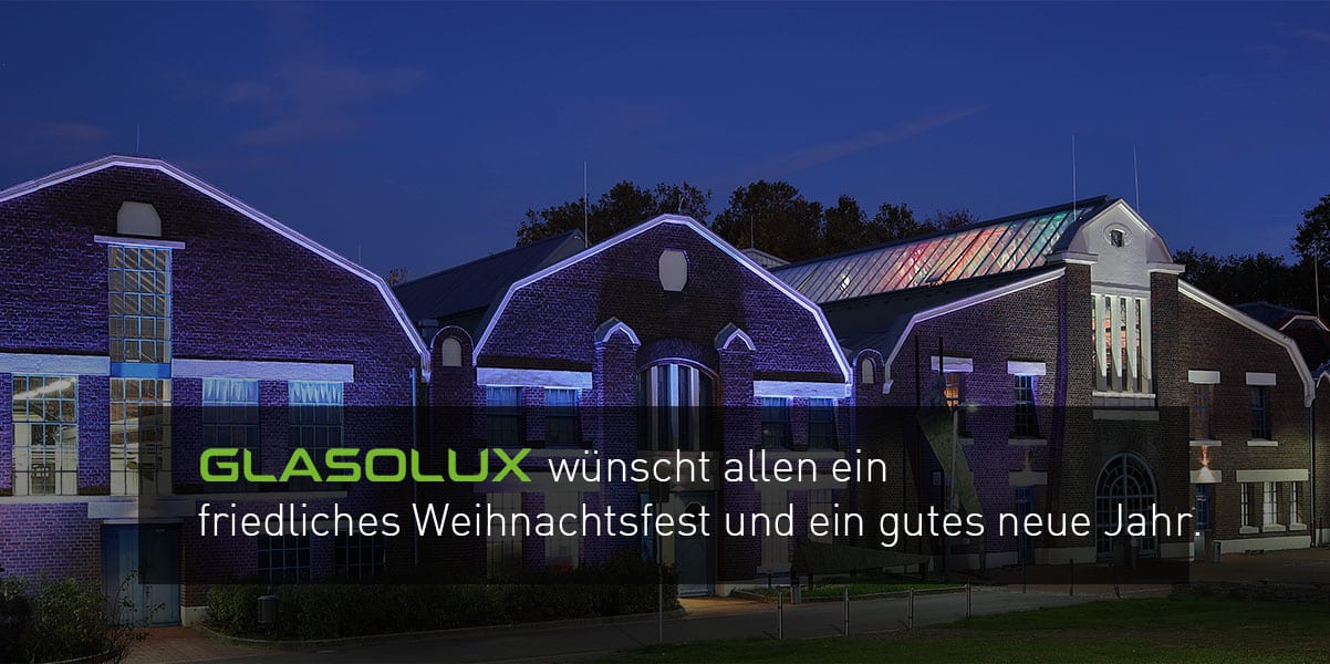 GLASOLUX wünscht allen ein friedliches Weihnachtsfest und ein gutes neue Jahr.