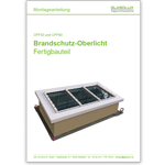 Montageanleitung Brandschutz-Oberlicht als Fertigbauteil